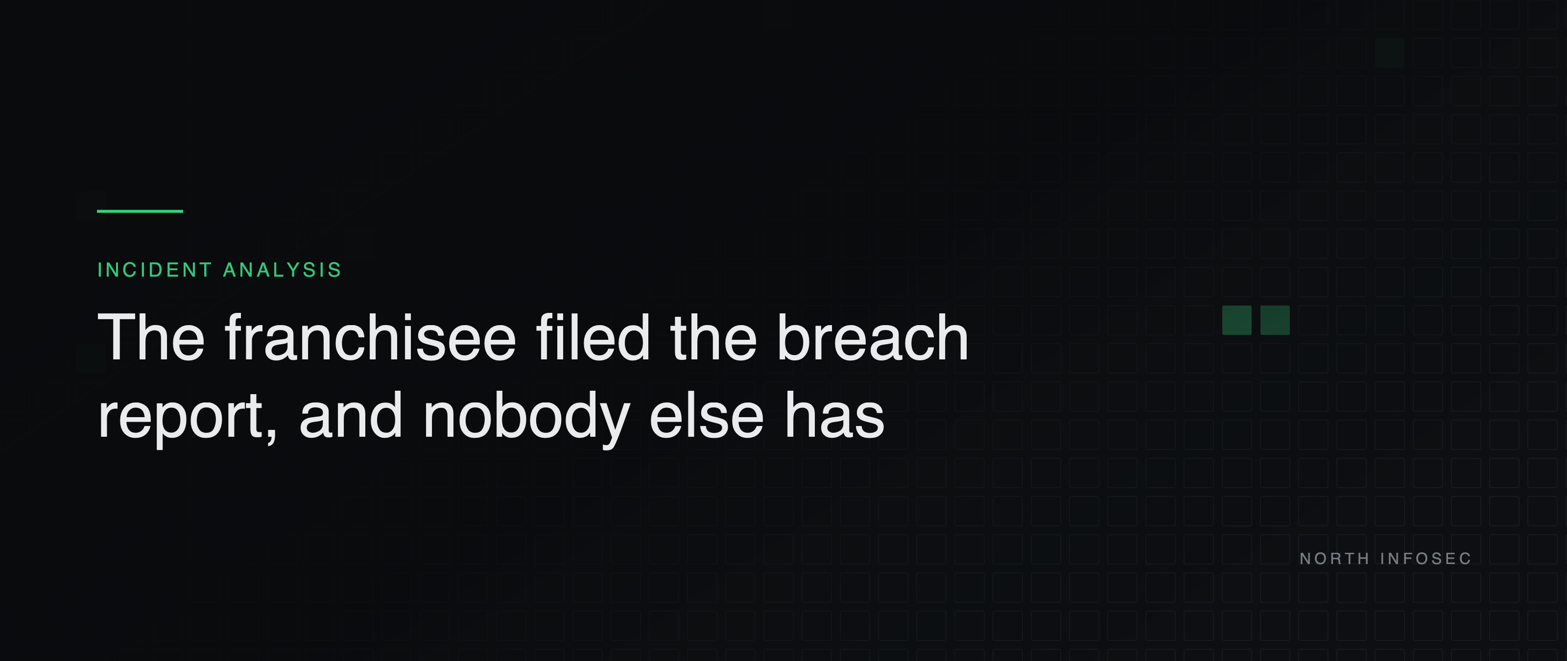 Article header: The franchisee filed the breach report, and nobody else has